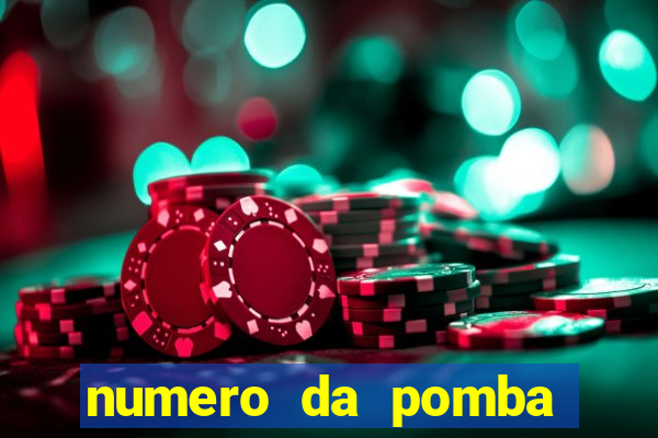 numero da pomba jogo do bicho